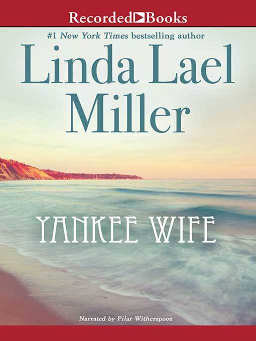 Title details for Yankee Wife by Linda Lael Miller - Wait list